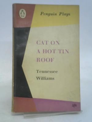 Bild des Verkufers fr Cat On A Hot Tin Roof (Penguin Plays) zum Verkauf von World of Rare Books