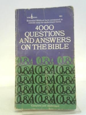 Seller image for 4000 Questions and Answers on the Bible for sale by World of Rare Books