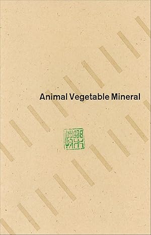 Seller image for Animal Vegetable Mineral for sale by Granary Books