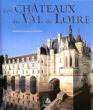 Seller image for Les chateaux du Val de Loire for sale by M Godding Books Ltd