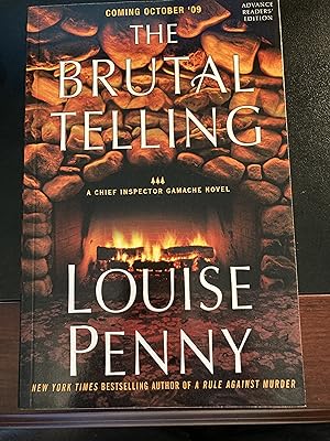 Seller image for The Brutal Telling: A Chief Inspector Gamache Novel / ("Chief Inspector Ganache" Series #5), Advance Readers, Edition, First Edition, New for sale by Park & Read Books