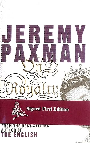 Image du vendeur pour On Royalty -Signed by the Author mis en vente par M Godding Books Ltd
