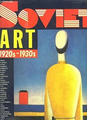 Seller image for SOVIET ART 1920S - 1930S (TEXTO EN INGLS) for sale by Libro Inmortal - Libros&Co. Librera Low Cost