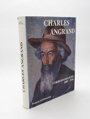 Charles Angrand. Correspondances 1883-1926
