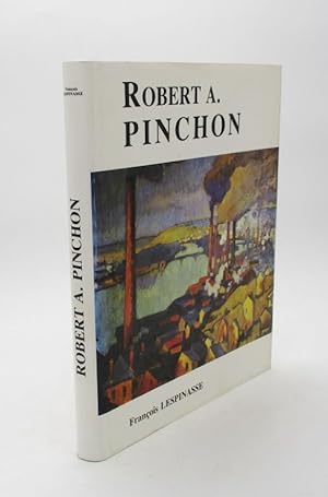 Robert A. Pinchon
