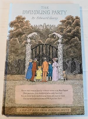 THE DWINDLING PARTY. A Pop-Up Book. [SIGNED BY EDWARD GOREY].