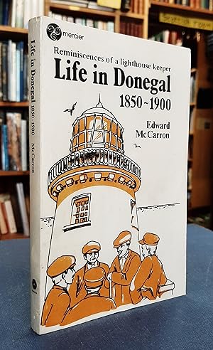 Life in Donegal 1850-1900 - Reminiscences of a Lighthouse Keeper