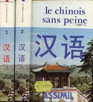 Bild des Verkufers fr Le chinois sans peine - mthode quotidienne assimil - En 2 tomes (2 volumes) - Tomes 1+2. zum Verkauf von Le-Livre