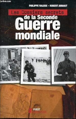 Bild des Verkufers fr Les dossiers secrets de la seconde guerre mondiale. zum Verkauf von Le-Livre