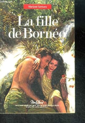 Seller image for La fille de borneo for sale by Le-Livre