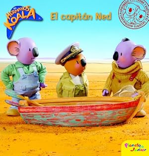 Seller image for Los hermanod Koala.El capitn Ned for sale by WeBuyBooks