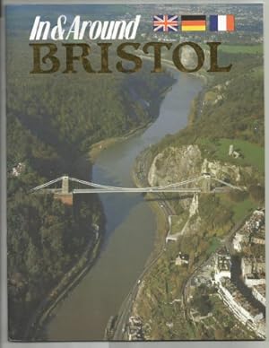 Bild des Verkufers fr In and Around Bristol (In & Around S.) zum Verkauf von WeBuyBooks