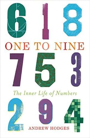 Seller image for One to Nine: The Inner Life of Numbers for sale by WeBuyBooks