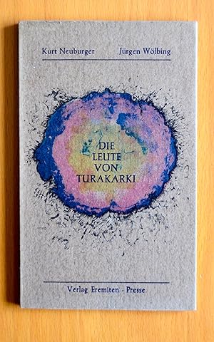 Imagen del vendedor de Die Leute von Turakarki a la venta por Woodbridge Rare Books