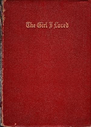 Image du vendeur pour THE GIRL I LOVED mis en vente par The Reading Well Bookstore