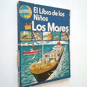 Bild des Verkufers fr El libro de los nios: Los mares zum Verkauf von MAUTALOS LIBRERA