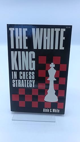 The white king in chess strategy