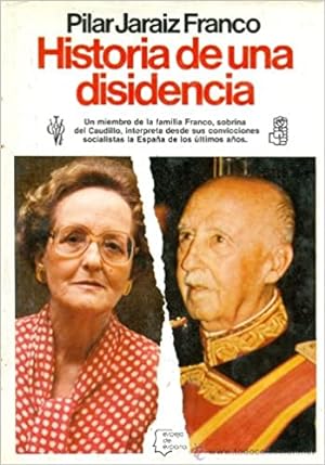 Imagen del vendedor de HISTORIA DE UNA DISIDENCIA a la venta por Librera Torren de Rueda