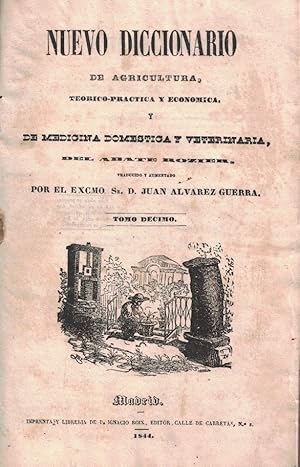 Imagen del vendedor de NUEVO DICCIONARIO DE AGRICULTURA, TERICO-PRCTICA. Y DE MEDICINA DOMESTICA Y VETERINARIA. Tomos 10 y 11 (de 13) a la venta por Librera Torren de Rueda