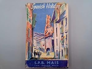Seller image for Spanish holiday for sale by Goldstone Rare Books