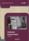 Imagen del vendedor de FRENADO FERROVIARIO 2 edicin a la venta por AG Library