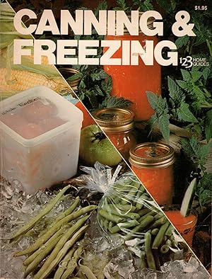 Canning and Freezing: 123 Home Guides (2404)