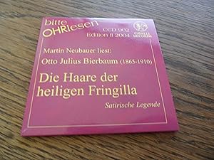 Martin Neubauer liest: Otto Julius Bierbaum : Die Haare der heiligen Fringilla. Satirische Legende.