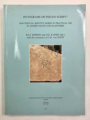 Imagen del vendedor de Pictograms or pseudo script? Non-textual identity marks in practical use in ancient Egypt and elsewhere a la venta por Meretseger Books