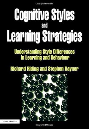 Imagen del vendedor de Cognitive Styles and Learning Strategies: Understanding Style Differences in Learning and Behavior a la venta por WeBuyBooks