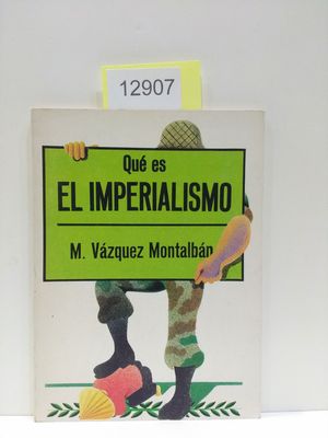 Imagen del vendedor de QU ES EL IMPERIALISMO. (BIBLIOTECA DE DIVULGACIN POLTICA) a la venta por Librera Circus