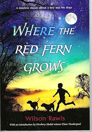 Seller image for Where the Red Fern Grows for sale by Blacks Bookshop: Member of CABS 2017, IOBA, SIBA, ABA