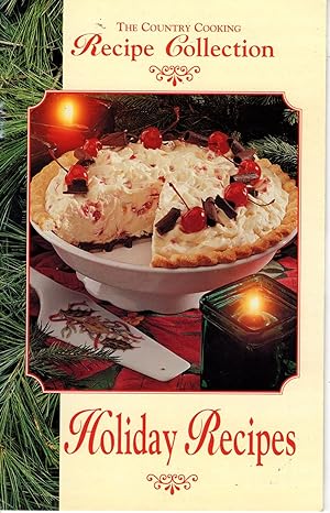 The Country Cooking Recipe Collection: Holiday Recipes