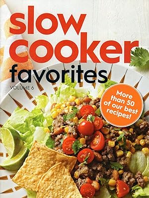 Slow Cooker Favorites Volume 6