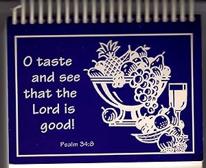 O Taste and see that the Lord is Good Psalm 34:8, Episcopal Youth For Christ St. John's Cathedral...