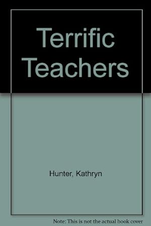 Seller image for Terrific Teachers for sale by WeBuyBooks