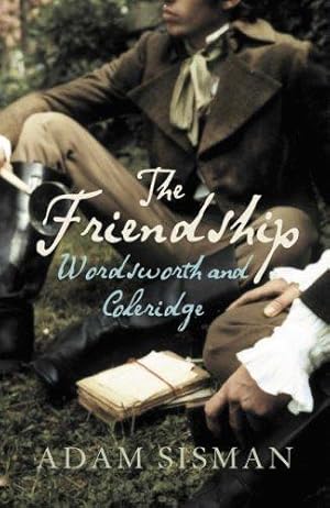 Seller image for The Friendship: Wordsworth and Coleridge for sale by WeBuyBooks