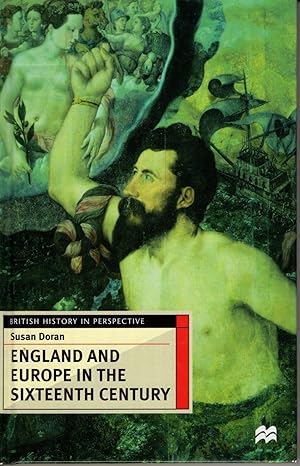 Imagen del vendedor de England and Europe in the Sixteenth Century (British History in Prespective) a la venta por Recycled Books & Music