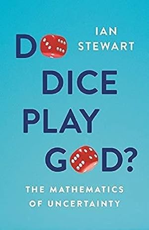 Seller image for Do Dice Play God?: The Mathematics of Uncertainty for sale by WeBuyBooks