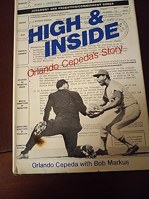 Seller image for High & Inside: Orlando Cepeda's Story for sale by M  Fox Books llc