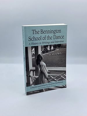 Immagine del venditore per The Bennington School of the Dance A History in Writings and Interviews venduto da True Oak Books