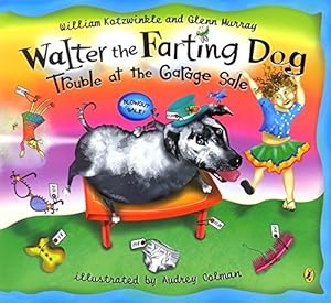 Bild des Verkufers fr Walter the Farting Dog: Trouble at the Garage Sale zum Verkauf von Reliant Bookstore