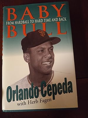 Seller image for Baby Bull: From Hardball to Hard Times and Back for sale by M  Fox Books llc