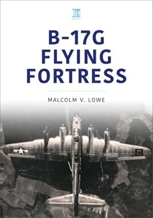 Image du vendeur pour B-17G Flying Fortress (Paperback) mis en vente par AussieBookSeller
