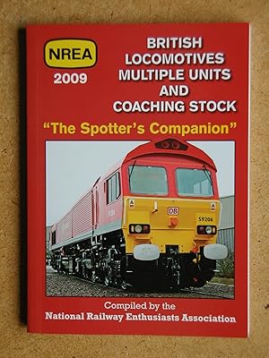 Seller image for British Locomotives Multiple Units and Coaching Stock.: The Spotters Companion. 2009. for sale by N. G. Lawrie Books