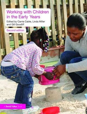 Immagine del venditore per Working With Children in the Early Years venduto da GreatBookPricesUK