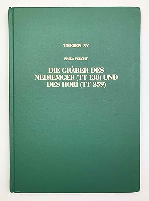 Seller image for Die Grber des Nedjemger (TT 138) und des Hori (TT 259) for sale by Meretseger Books