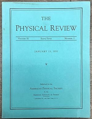 Imagen del vendedor de The Physical Review. Second Series. Volume 81, Number 2. January 15, 1951 a la venta por Zubal-Books, Since 1961