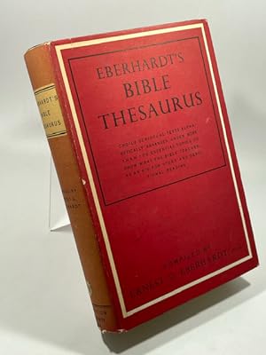 Bild des Verkufers fr Eberhardt's Bible Thesaurus zum Verkauf von BookEnds Bookstore & Curiosities