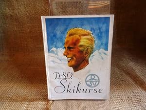DSV.-Skikurse. 131 Vierzehntageskurse des Deutschen Skiverbandes im Winter 1934/35 nicht nur für ...