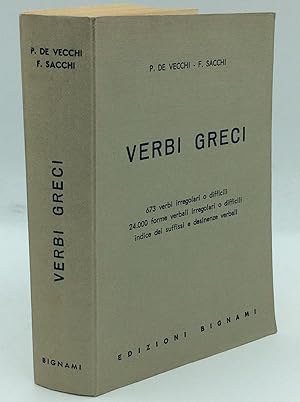 VERBI GRECI: 673 Verbi Irregolari o Difficili, 24.000 Forme Verbali Irregolari o Difficili, Indic...